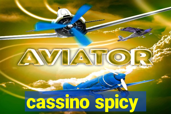 cassino spicy